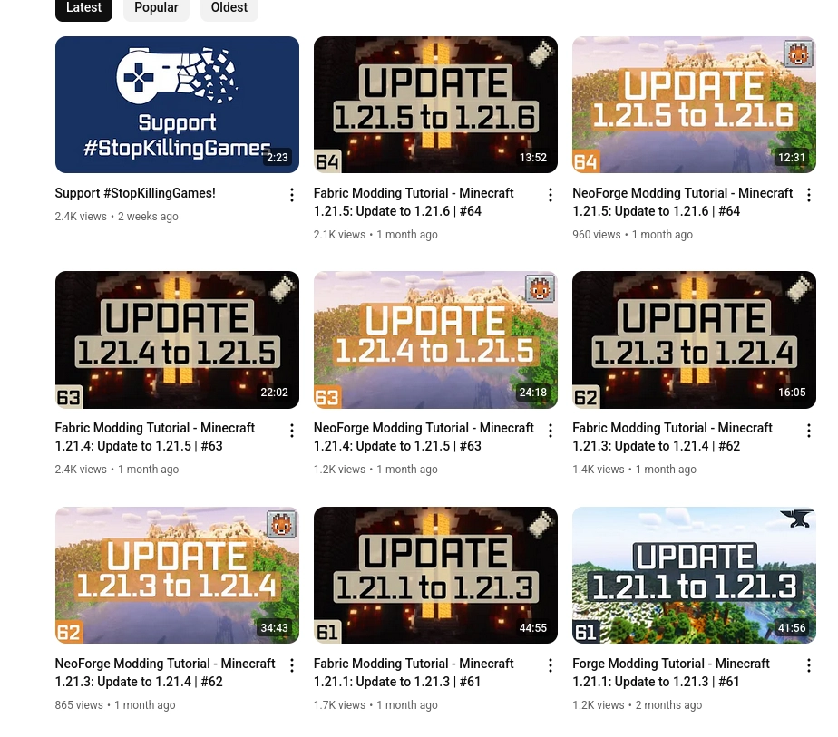 a latest uploads page from youtube where the last 8 videos (excluding one about support #stopkillinggames) is about updating your mods from one minor version of minecraft to the other in fabric, neoforge and forge.