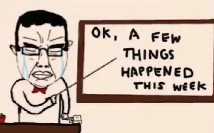 chud pointing a whiteboard to "ok, a few things happened this week"