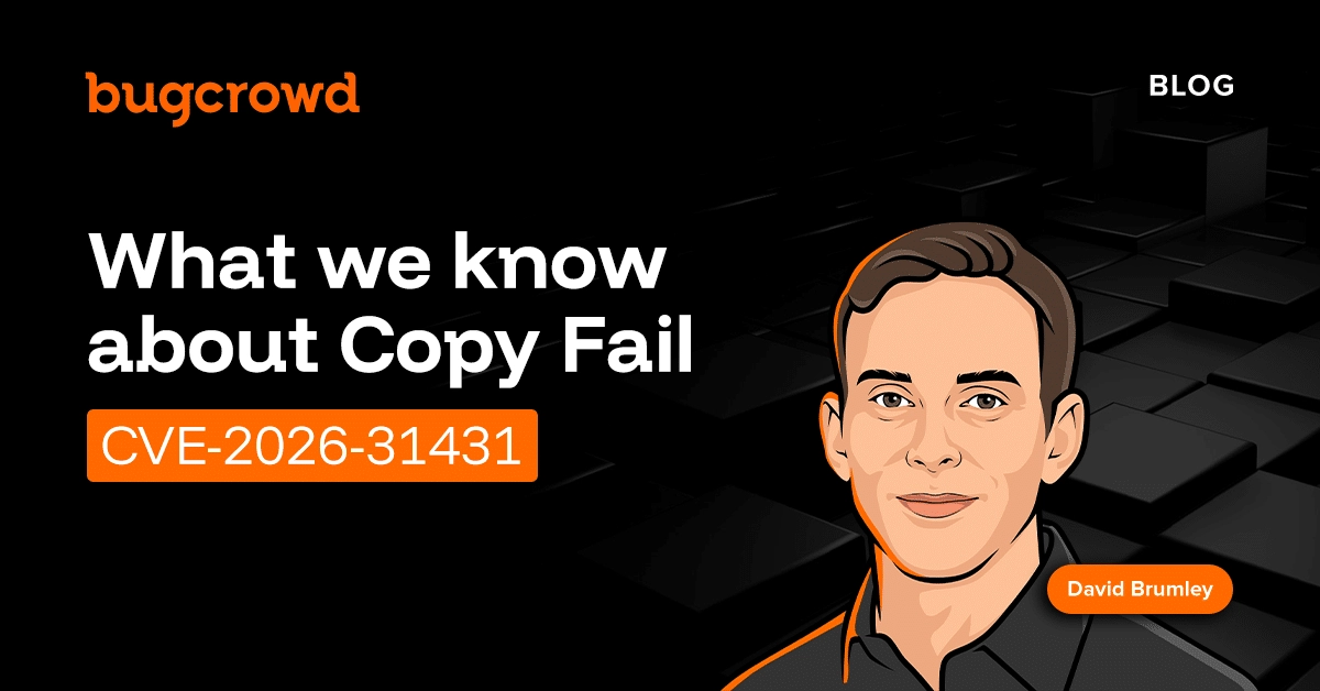 bugcrowd blog cover image that says "What we know about Copy Fail CVE-2026-31431" and its a cartoonised man's face